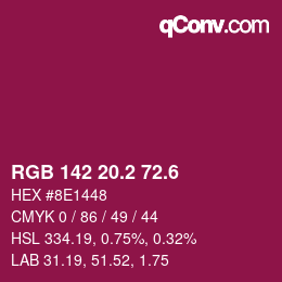 カラーコード: RGB 142 20.2 72.6 | qconv.com