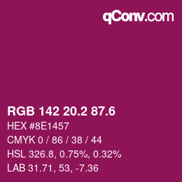 カラーコード: RGB 142 20.2 87.6 | qconv.com