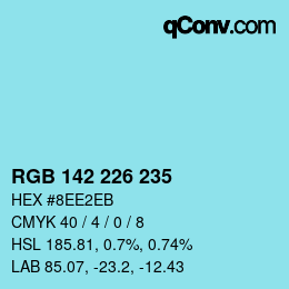 Color code: RGB 142 226 235 | qconv.com