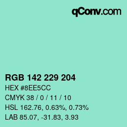 カラーコード: RGB 142 229 204 | qconv.com