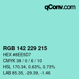 Color code: RGB 142 229 215 | qconv.com