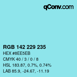 Color code: RGB 142 229 235 | qconv.com