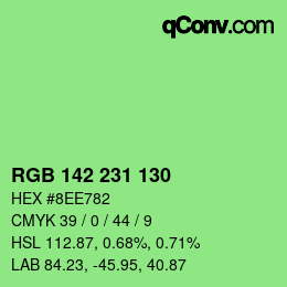 カラーコード: RGB 142 231 130 | qconv.com