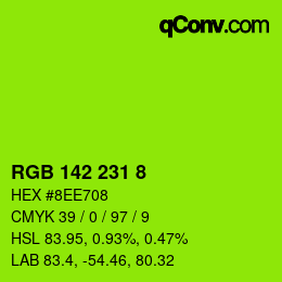 Color code: RGB 142 231 8 | qconv.com