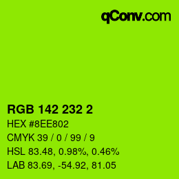 Color code: RGB 142 232 2 | qconv.com