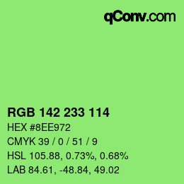 颜色代码: RGB 142 233 114 | qconv.com