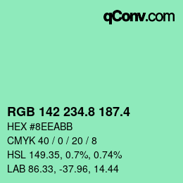 カラーコード: RGB 142 234.8 187.4 | qconv.com