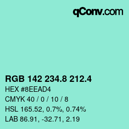カラーコード: RGB 142 234.8 212.4 | qconv.com