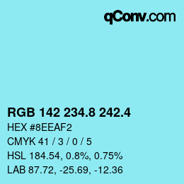 カラーコード: RGB 142 234.8 242.4 | qconv.com