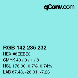 Color code: RGB 142 235 232 | qconv.com