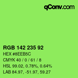 颜色代码: RGB 142 235 92 | qconv.com