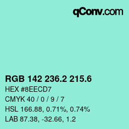 カラーコード: RGB 142 236.2 215.6 | qconv.com