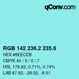 カラーコード: RGB 142 236.2 235.6 | qconv.com