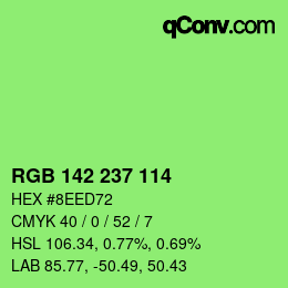 Color code: RGB 142 237 114 | qconv.com