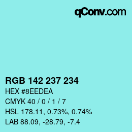 Color code: RGB 142 237 234 | qconv.com