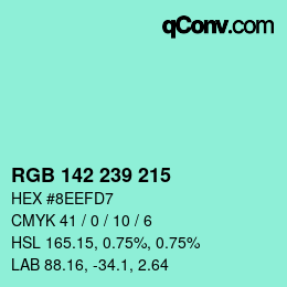 カラーコード: RGB 142 239 215 | qconv.com