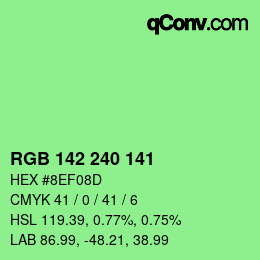 カラーコード: RGB 142 240 141 | qconv.com