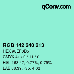 Color code: RGB 142 240 213 | qconv.com