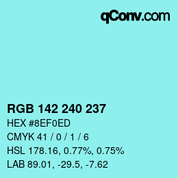 Color code: RGB 142 240 237 | qconv.com