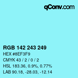 Color code: RGB 142 243 249 | qconv.com