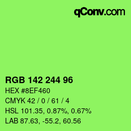 Color code: RGB 142 244 96 | qconv.com