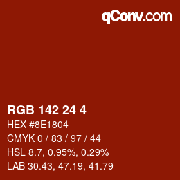 カラーコード: RGB 142 24 4 | qconv.com