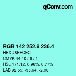 カラーコード: RGB 142 252.8 236.4 | qconv.com