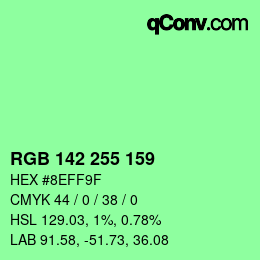 カラーコード: RGB 142 255 159 | qconv.com