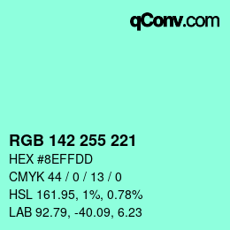 Color code: RGB 142 255 221 | qconv.com