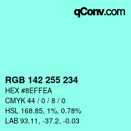 Color code: RGB 142 255 234 | qconv.com