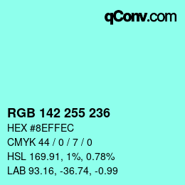 Color code: RGB 142 255 236 | qconv.com
