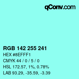 Color code: RGB 142 255 241 | qconv.com