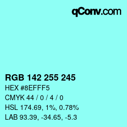 Color code: RGB 142 255 245 | qconv.com