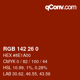 カラーコード: RGB 142 26 0 | qconv.com
