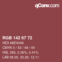 Color code: RGB 142 67 72 | qconv.com