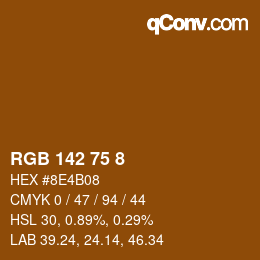 カラーコード: RGB 142 75 8 | qconv.com