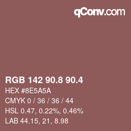 カラーコード: RGB 142 90.8 90.4 | qconv.com