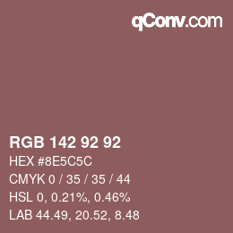 Color code: RGB 142 92 92 | qconv.com