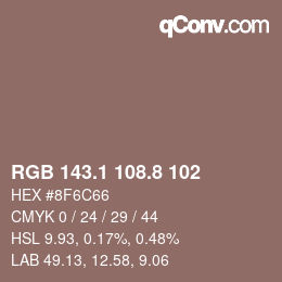 Farbcode: RGB 143.1 108.8 102 | qconv.com