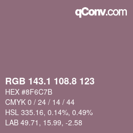 カラーコード: RGB 143.1 108.8 123 | qconv.com