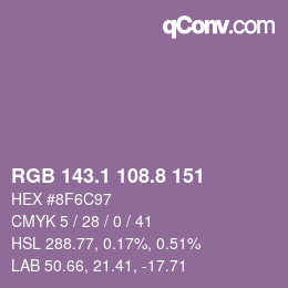 カラーコード: RGB 143.1 108.8 151 | qconv.com