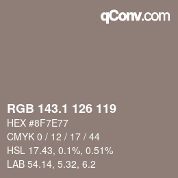 カラーコード: RGB 143.1 126 119 | qconv.com