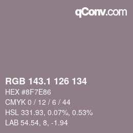 カラーコード: RGB 143.1 126 134 | qconv.com