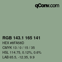 カラーコード: RGB 143.1 165 141 | qconv.com