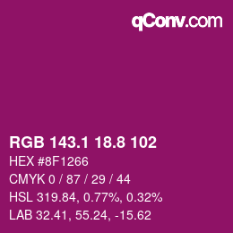 カラーコード: RGB 143.1 18.8 102 | qconv.com