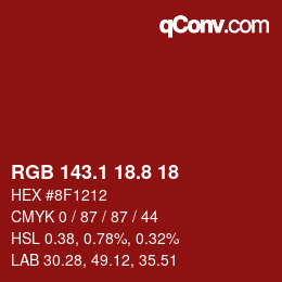 カラーコード: RGB 143.1 18.8 18 | qconv.com