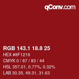 カラーコード: RGB 143.1 18.8 25 | qconv.com