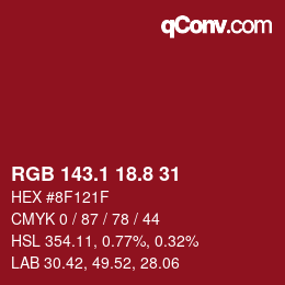カラーコード: RGB 143.1 18.8 31 | qconv.com