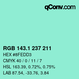 カラーコード: RGB 143.1 237 211 | qconv.com