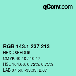 カラーコード: RGB 143.1 237 213 | qconv.com